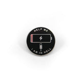 Help Me, I Am In Hell Pin